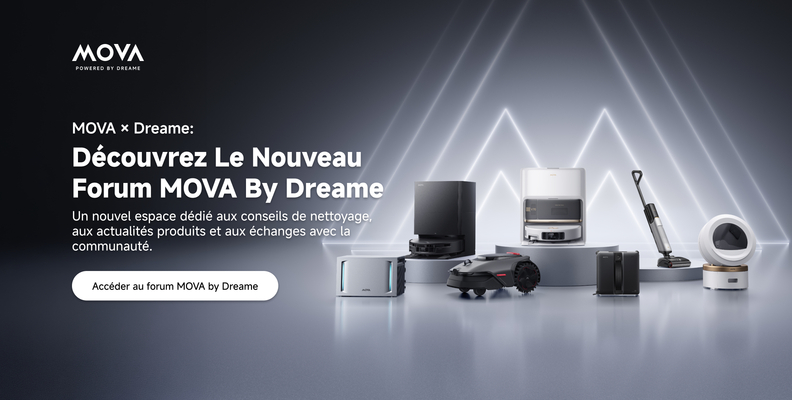 MOVA × Dreame : découvrez le nouveau f